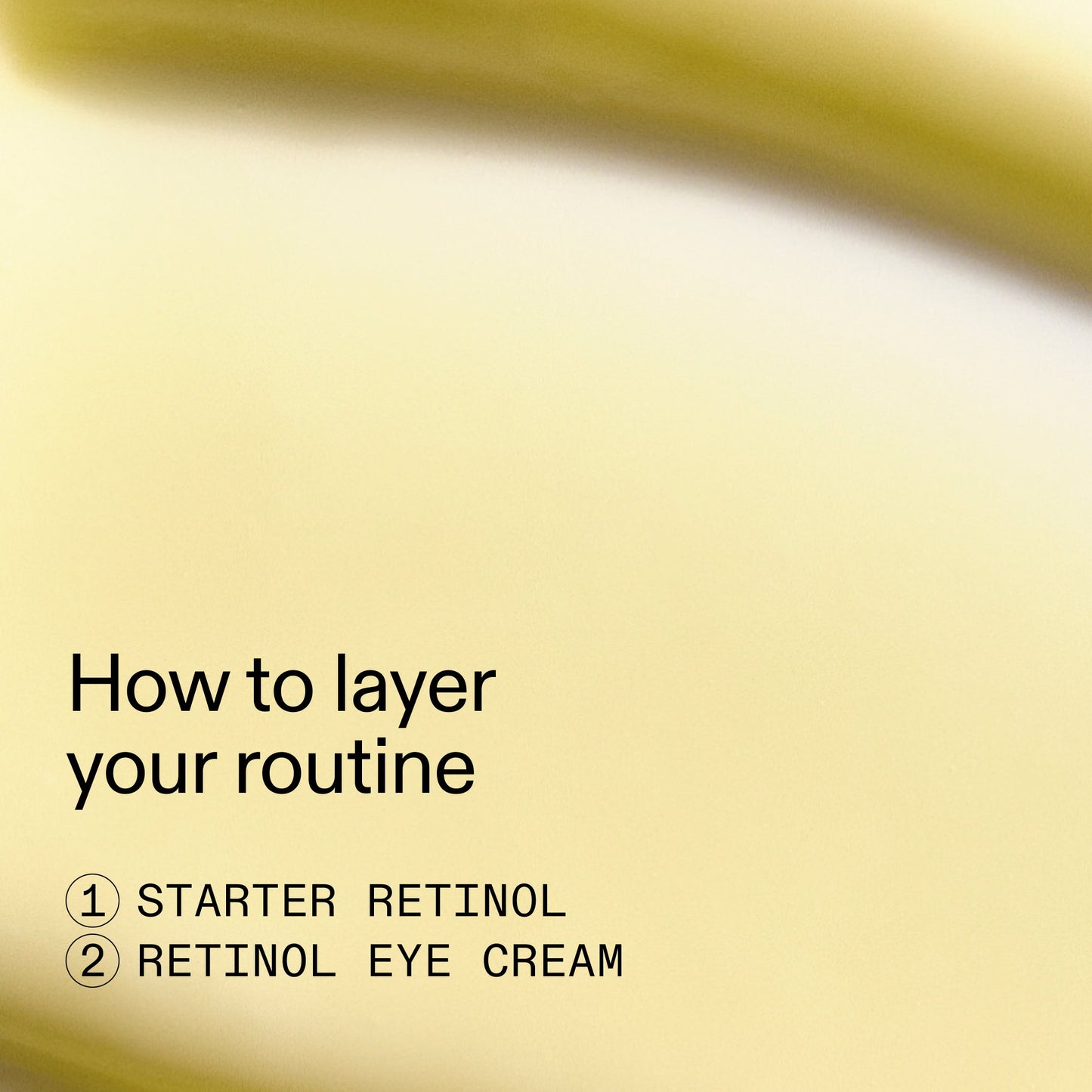 beginners-retinol-duo-w0 Beginners_Retinol_How_to_layer_2000x2000_a87cf076-5e54-4329-b102-56a2504f6790.jpg