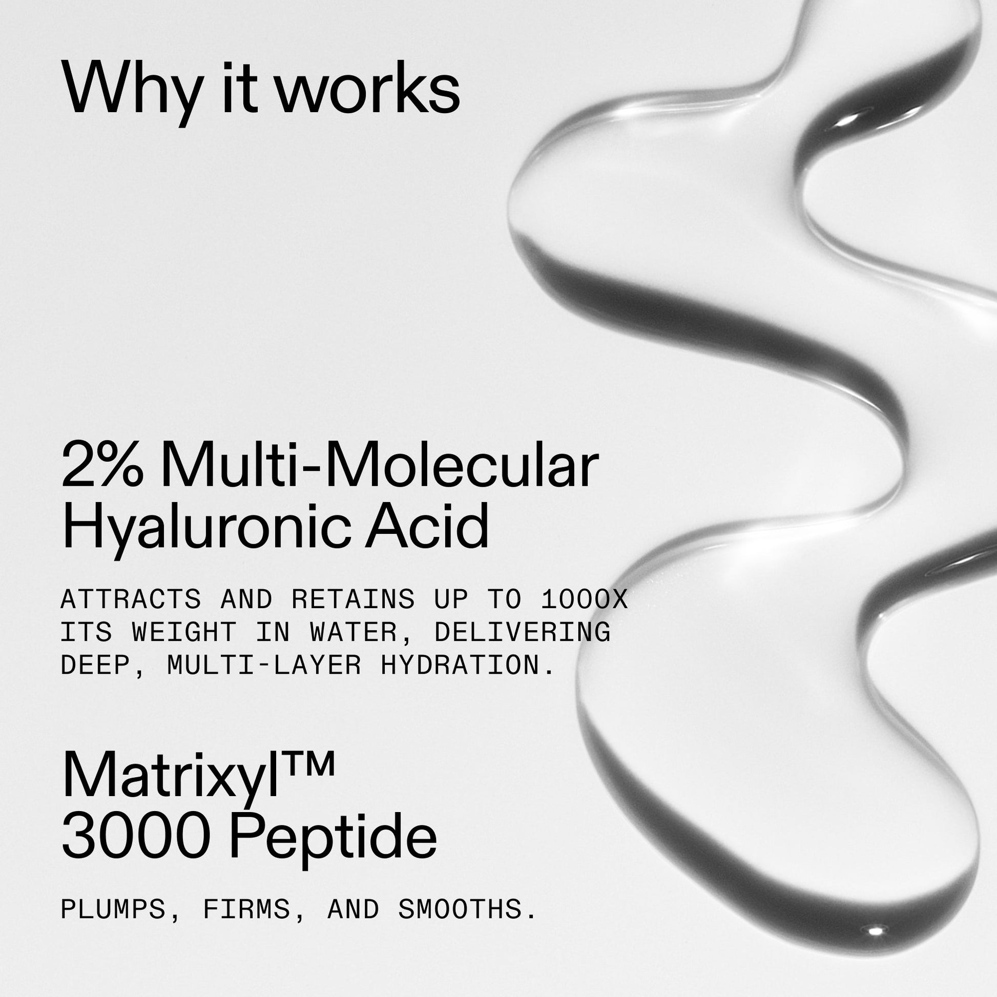 hyaluronic-acid-serum-60ml-q7 Hyaluronic_Acid_Why_it_works_2000x2000_US_319f7f61-5d8f-4099-99f3-62d084ba6f44.jpg